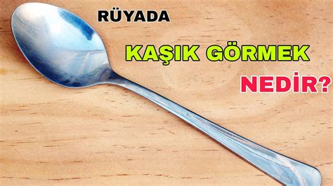 rüyada kaşık çalmak